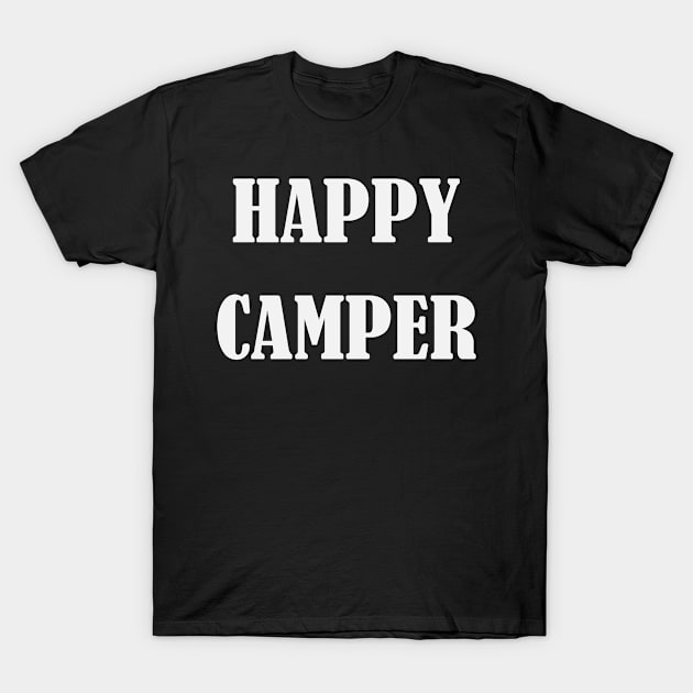 happy camper T-Shirt by Olirabazi